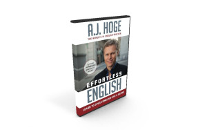 EffortlessEnglish A J Hoge